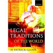 Legal Traditions of the World Sustainable Diversity of Law