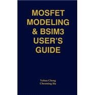 Mosfet Modeling & Bsim3 User's Guide