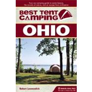 Best Tent Camping: Ohio Your Car-Camping Guide to Scenic Beauty, the Sounds of Nature, and an Escape from Civilization