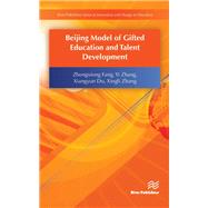 Beijing Model of Gifted Education and Talent Development