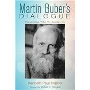Martin Buber's Dialogue