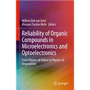 Reliability of Organic Compounds in Microelectronics and Optoelectronics