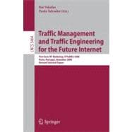 Traffic Management and Traffic Engineering for the Future Internet,9783642045752