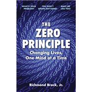 The Zero Principle (Book 2) Changing Lives, One Mind at a Time