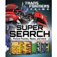 Transformers Super Search : Picture Puzzles, Mazes and More