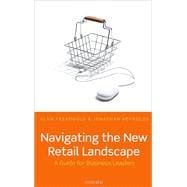 Navigating the New Retail Landscape A Guide to Current Trends and Developments