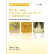 Challenging Concepts in Infectious Diseases and Clinical Microbiology