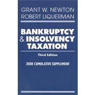 Bankruptcy and Insolvency Taxation, 2008 Cumulative Supplement, 3rd Edition
