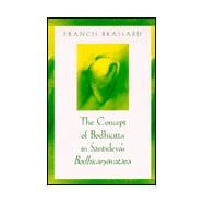 The Concept of Bodhicitta in Santideva's Bodhicaryavatara