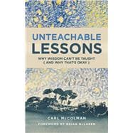 Unteachable Lessons