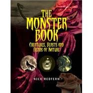 The Monster Book Creatures, Beasts and Fiends of Nature