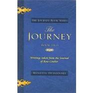 The Journey, Book Two: Writings Taken from the Journal of Rose Coulter