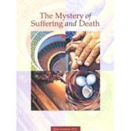Mystery of Suffering and Death