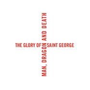 The Glory of Saint George