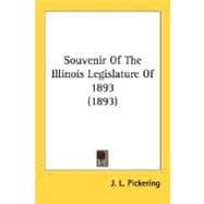 Souvenir Of The Illinois Legislature Of 1893