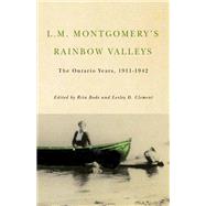 L. M. Montgomery's Rainbow Valleys