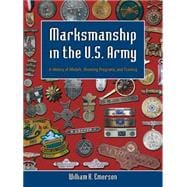 Marksmanship in the U.S. Army