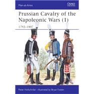 Prussian Cavalry of the Napoleonic Wars 1792-1807
