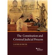 The Constitution and Criminal Judicial Process