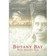 Botany Bay Where Histories Meet