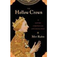The Hollow Crown A History of Britain in the Late Middle Ages