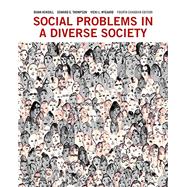 Social Problems in a Diverse Society, Fourth Canadian Edition