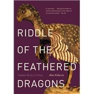 Riddle of the Feathered Dragons