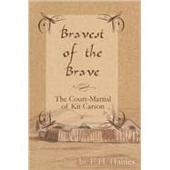 Bravest Of The Brave