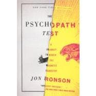 The Psychopath Test A Journey Through the Madness Industry,9781594485756
