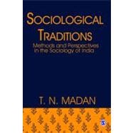 Sociological Traditions : Methods and Perspectives in the Sociology of India