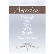 America through the Eyes of Its People, Volume 1