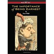 Importance of Being Earnest and Other Plays