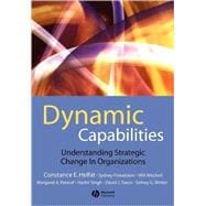 Dynamic Capabilities Understanding Strategic Change in Organizations