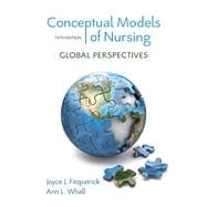 Conceptual Models of Nursing Global Perspectives