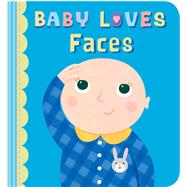 Baby Loves Faces