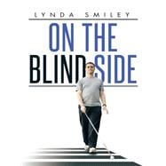 On the Blind Side