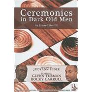 Ceremonies in Dark Old Men