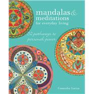 Mandalas & Meditations for Everyday Living