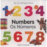 My First Bilingual Book–Numbers (English–Portuguese)