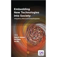 Embedding New Technologies into Society