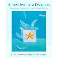 Autism Spectrum Disorders Foundations, Characteristics, and Effective Strategies