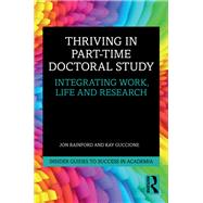 Thriving in Part-Time Doctoral Study