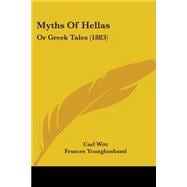 Myths of Hellas : Or Greek Tales (1883)