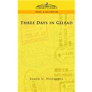 Three Days in Gilead
