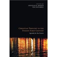 Christian Thought in the Twenty-First Century