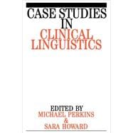 Case Studies in Clinical Linguistics