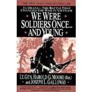 We Were Soldiers Once...and Young