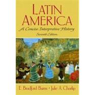 Latin America : A Concise Interpretive History
