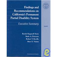 Findings and Recommendations on California's Permanent Partial Disability System Executive Summary