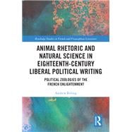 Animal Rhetoric and Natural Science in Eighteenth-Century Liberal Political Writing